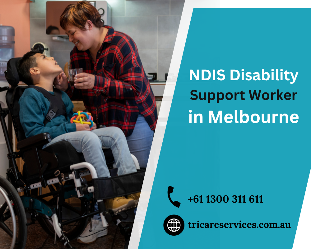 Tricare Services | Tips For Finding The NDIS Disability Support Worker In Melbourne